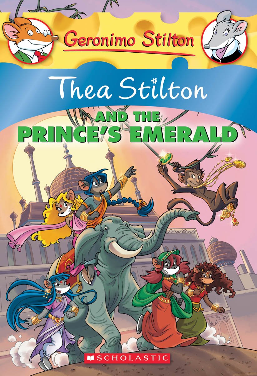 Thea Stilton and the Prince's Emerald (Thea Stilton #12): A Geronimo Stilton Adventure