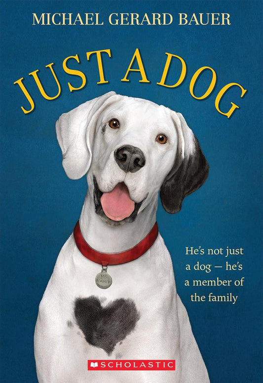 Just a Dog