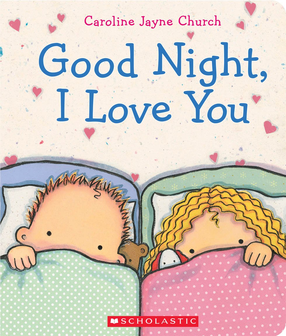 GOODNIGHT, I LOVE YOU (CAROLINE