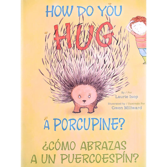 How Do You Hug a Porcupine (Spanish Edition)