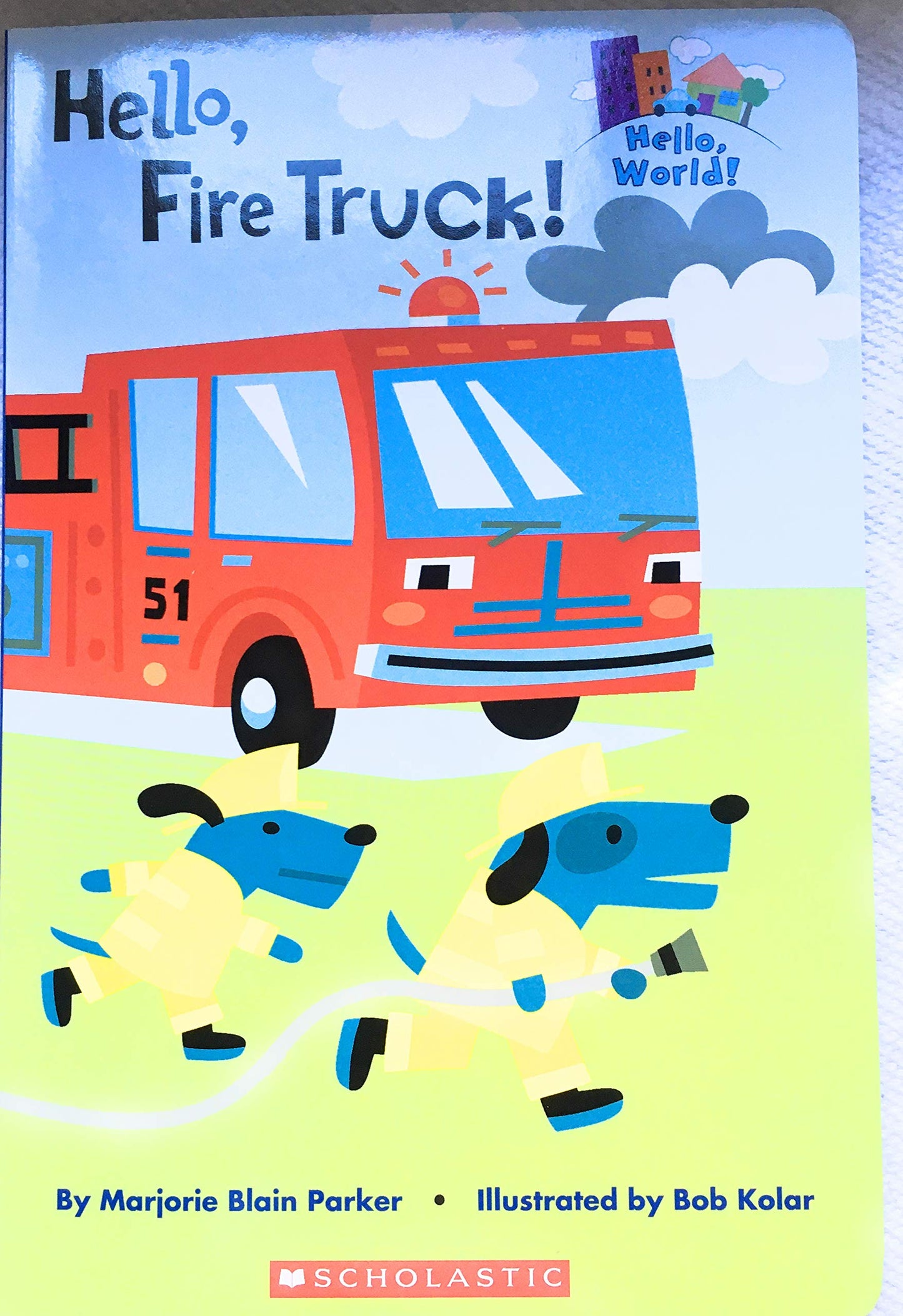 Hello World: Hello, Fire Truck!