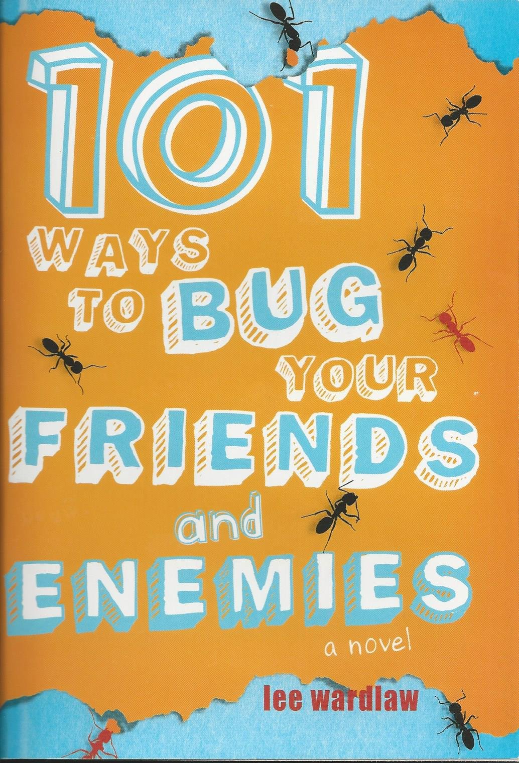101 ways to bug your friends and enemies