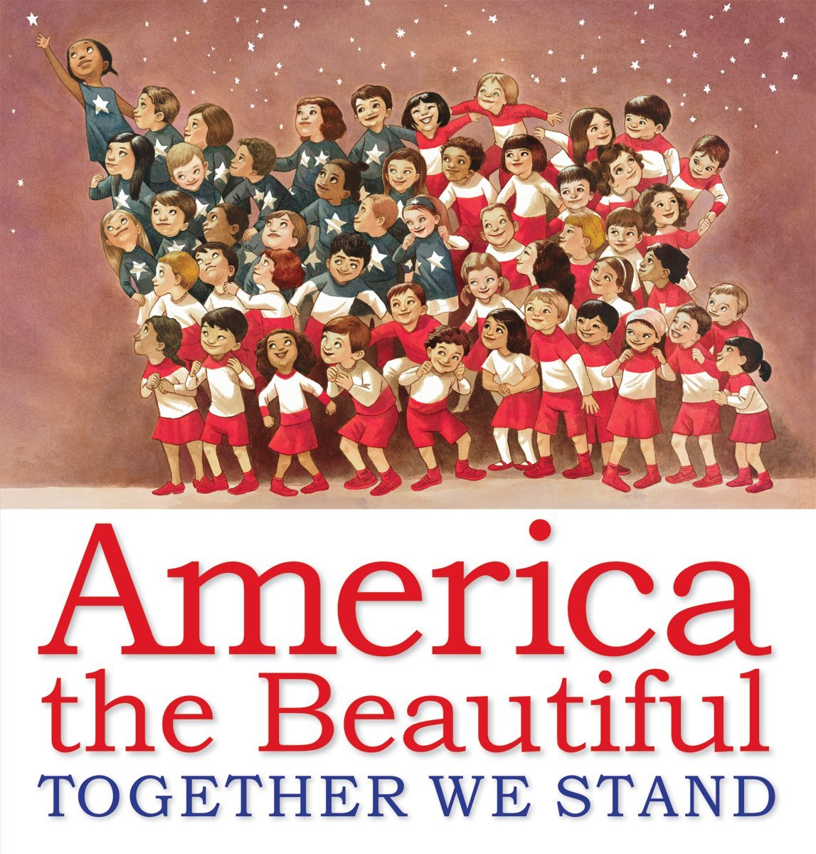 America the Beautiful: Together We Stand: Together We Stand