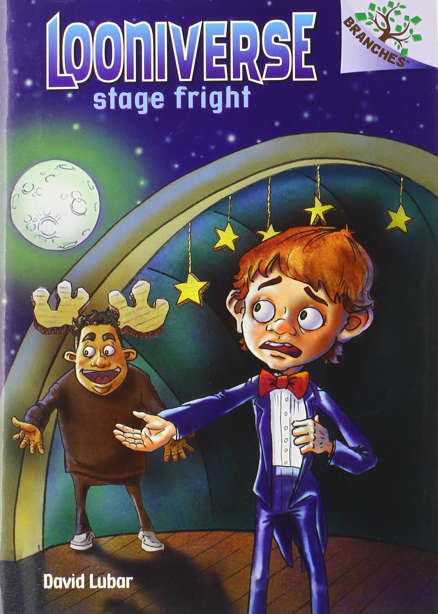 Stage Fright: A Branches Book (Looniverse #4)