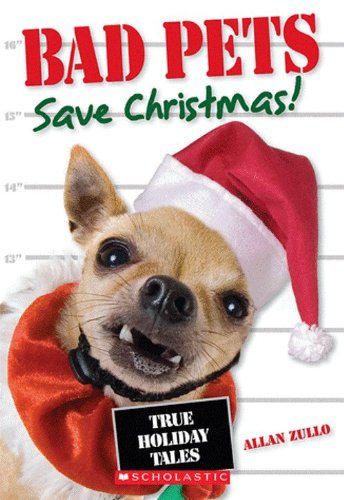 BAD PETS SAVE CHRISTMAS! TRUE HO