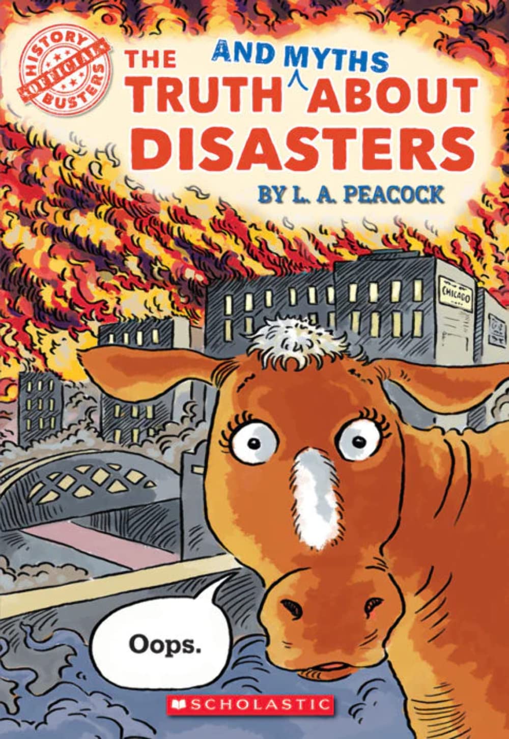 Truth and Myths About Disasters (History Busters)