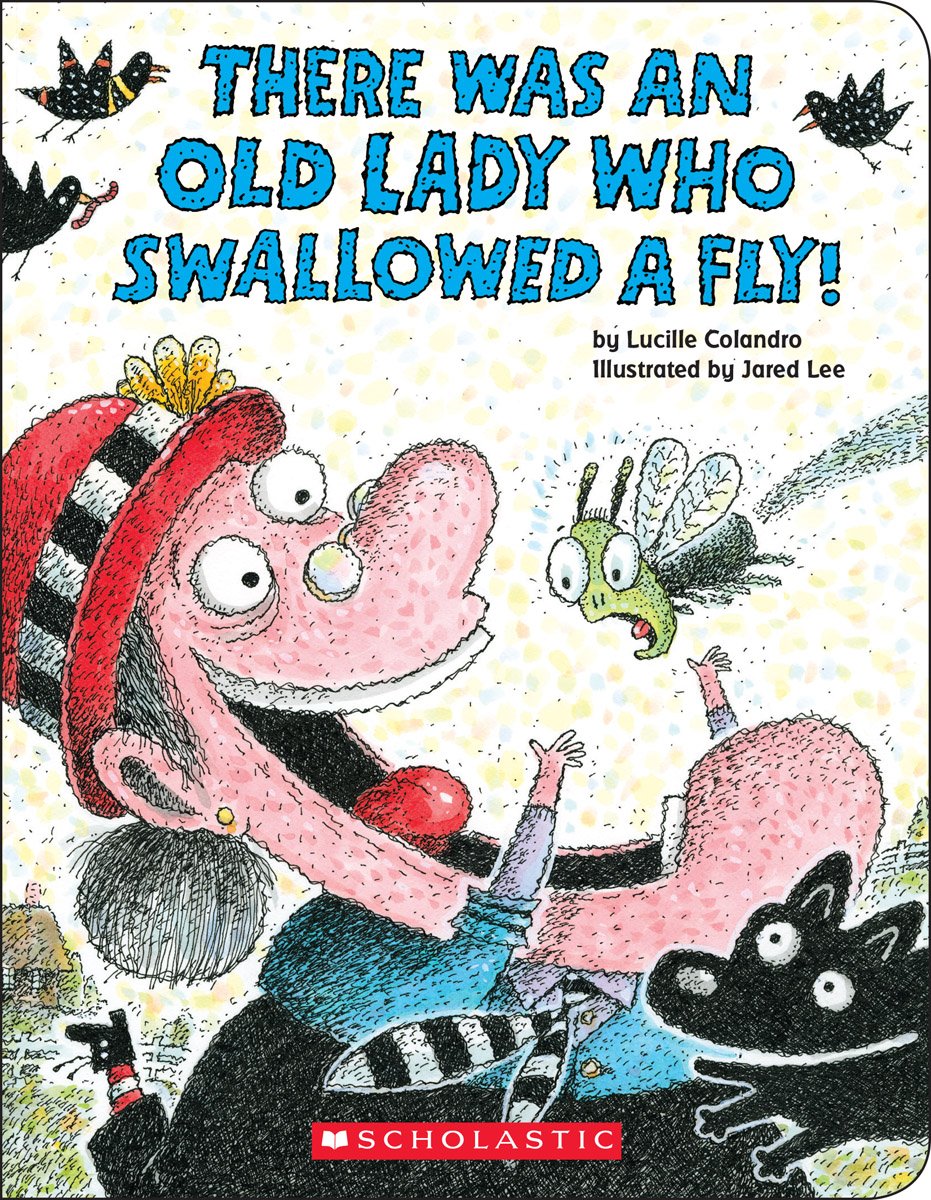 There Was an Old Lady Who Swallowed a Fly! (A Board Book)