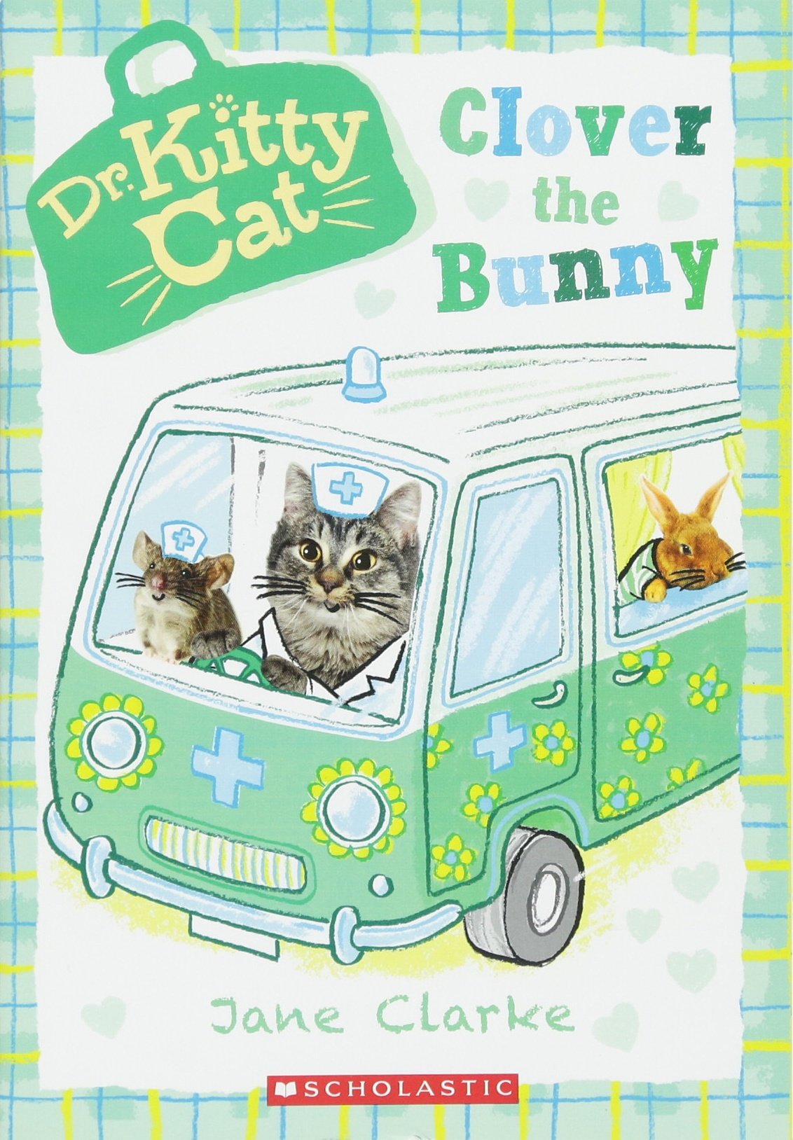 Clover the Bunny (Dr. KittyCat #2)