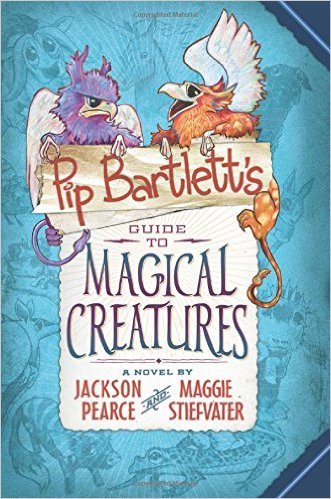 Pip Bartlett: Pip Bartlett's Guide to Magical Creatures