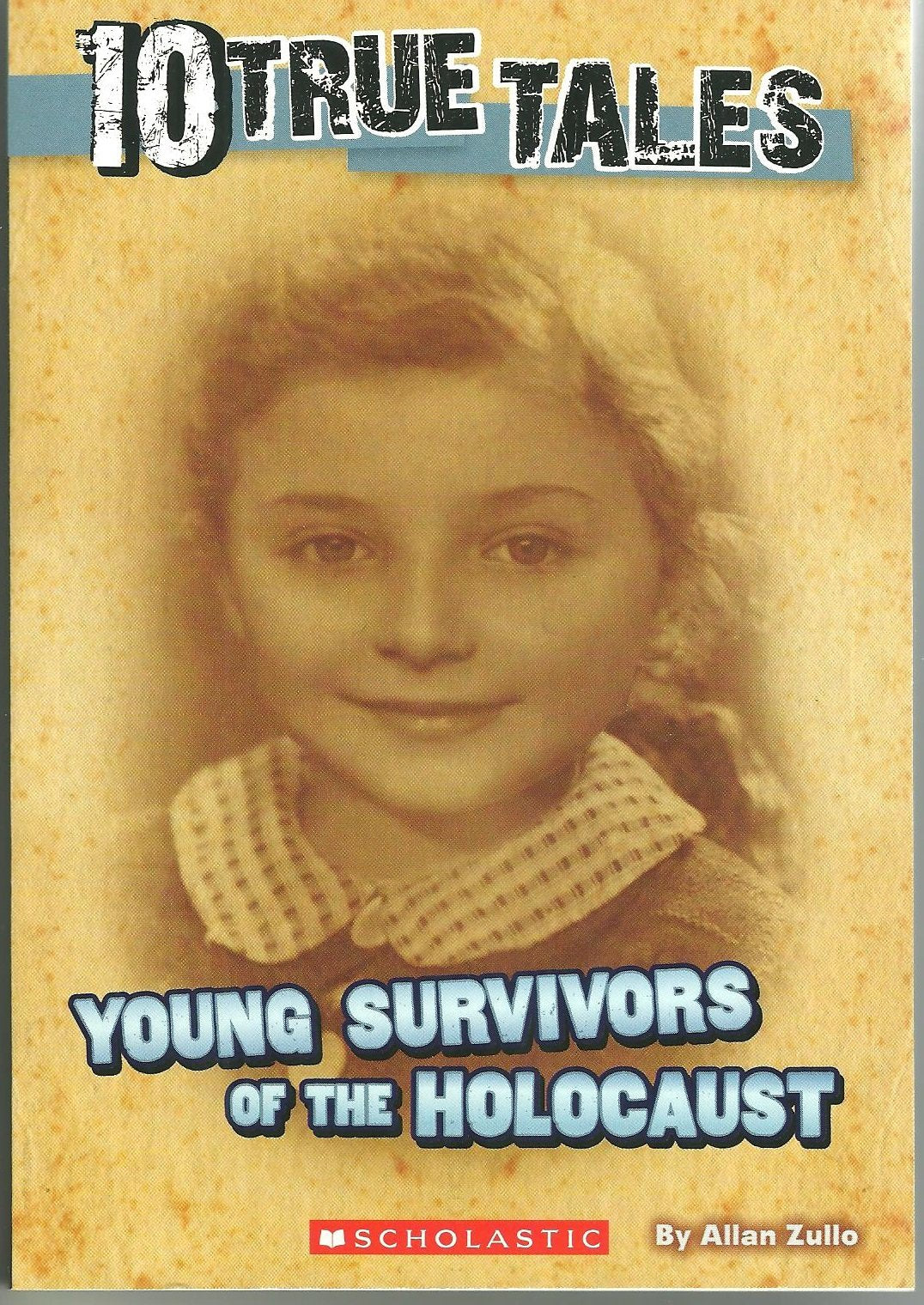 10 True Tales, Young Survivors of the Holocaust