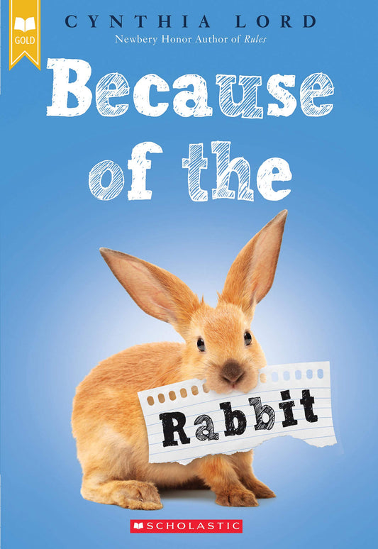 Because of the Rabbit (Scholastic Gold)