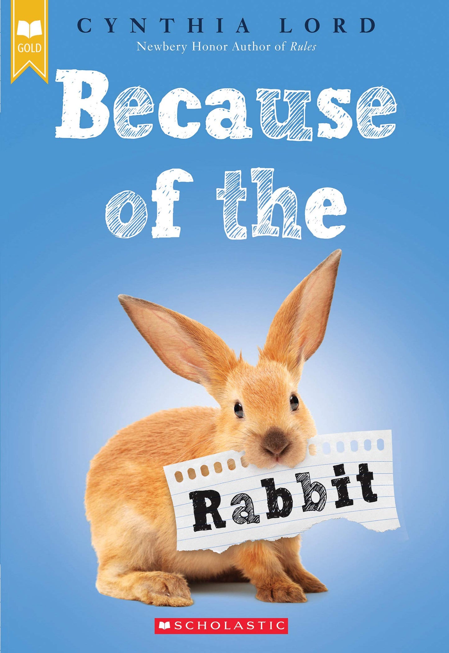 Because of the Rabbit (Scholastic Gold)