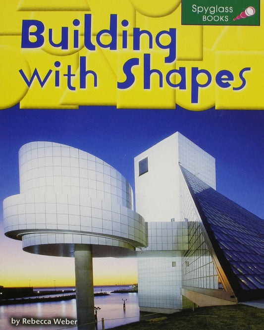 Building With Shapes, Literature Library Level 3 Unit 5: Houghton Mifflin Mathmatics Texas