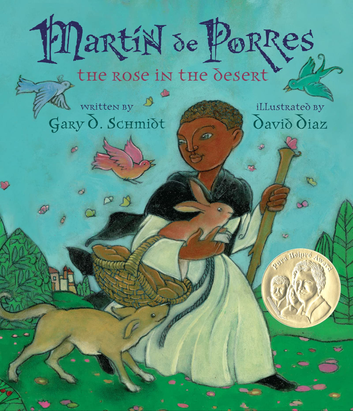 Martin De Porres: The Rose in the Desert – An Illustrated Biography for Children (Ages 6-9) About a Servant Boy Who Performed Miracles