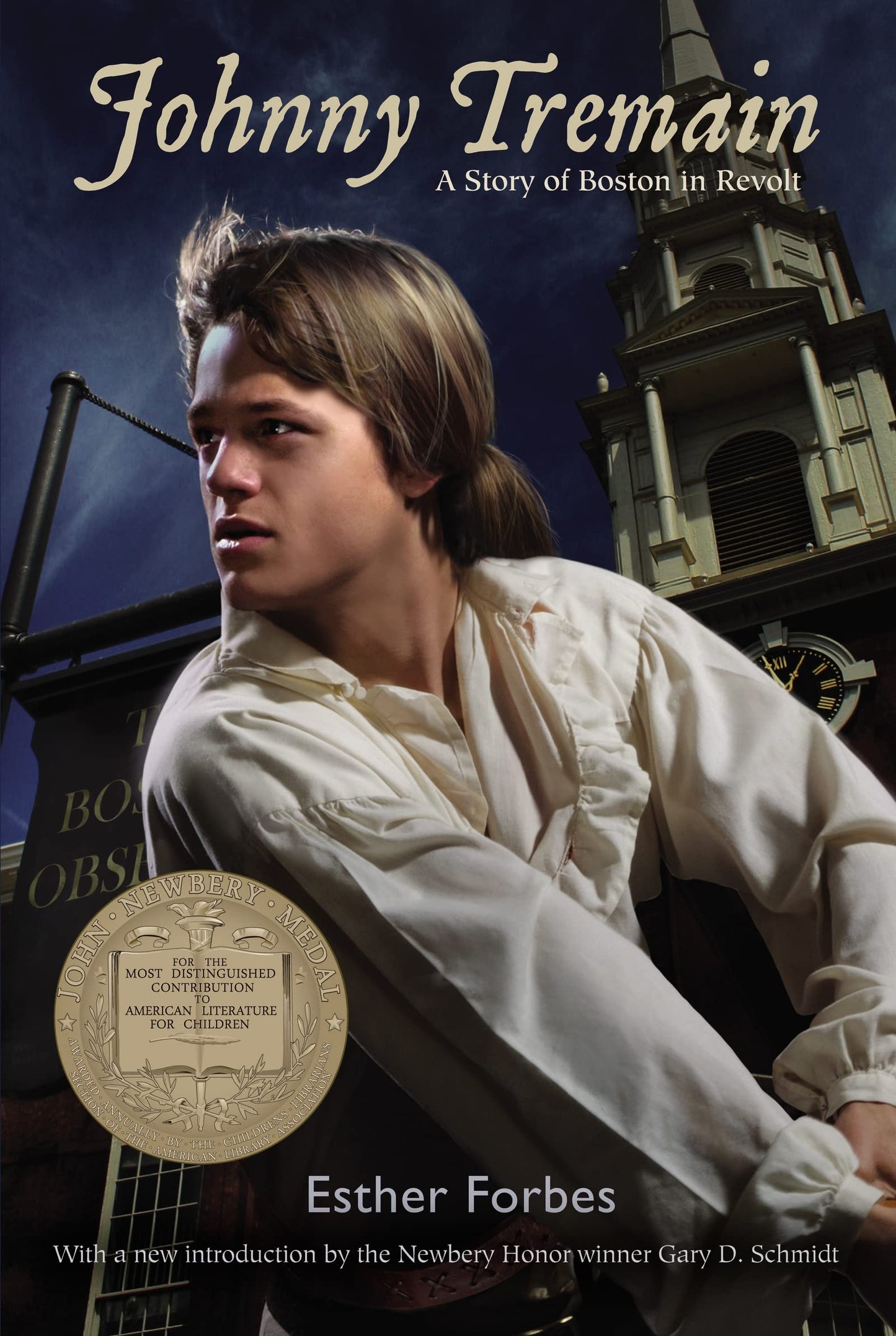 Johnny Tremain: A Newbery Award Winner―A Revolutionary War Adventure for Kids