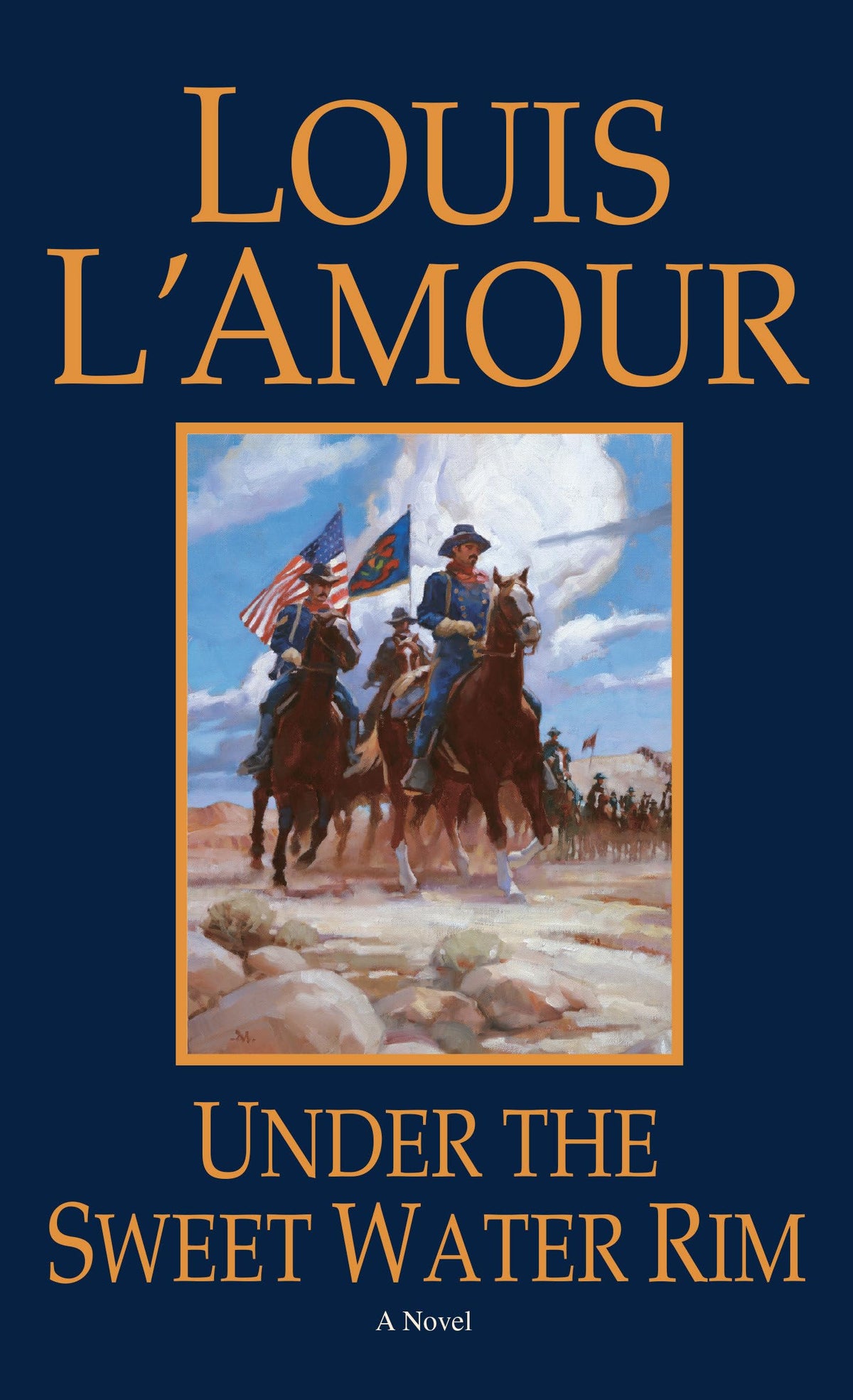 UNDER THE SWEETWATER RIM: A NOVE