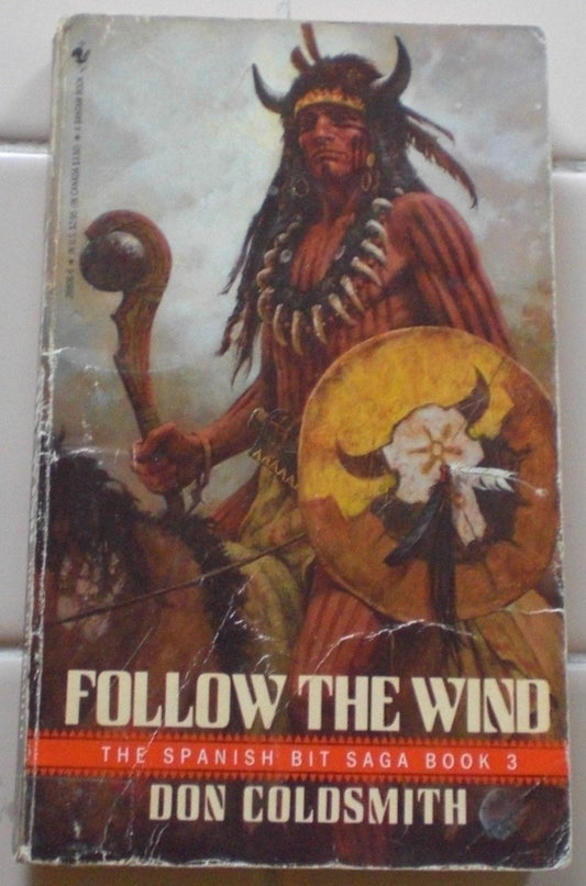 FOLLOW THE WIND (SPANISH BIT SAG