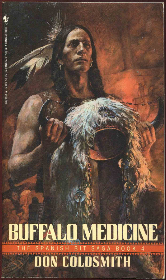 Buffalo Medicine (Spanish Bit Saga Book 4)