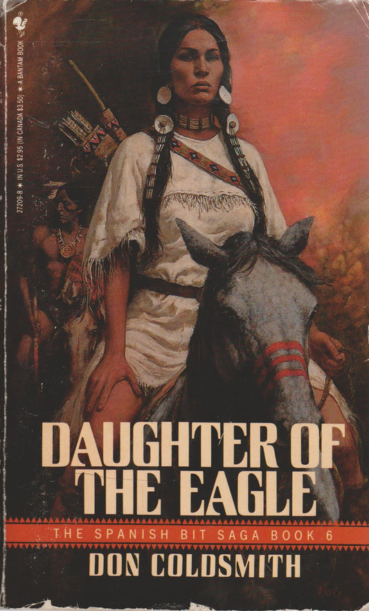 Daughter of the Eagle (The Spanish Bit Saga Book 6)