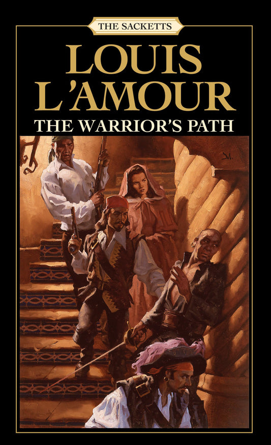 The Warrior's Path: The Sacketts: A Novel - 7013