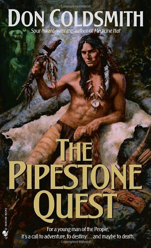 The Pipestone Quest: Spanish Bit Saga, Book 28 (The Spanish Bit Saga)