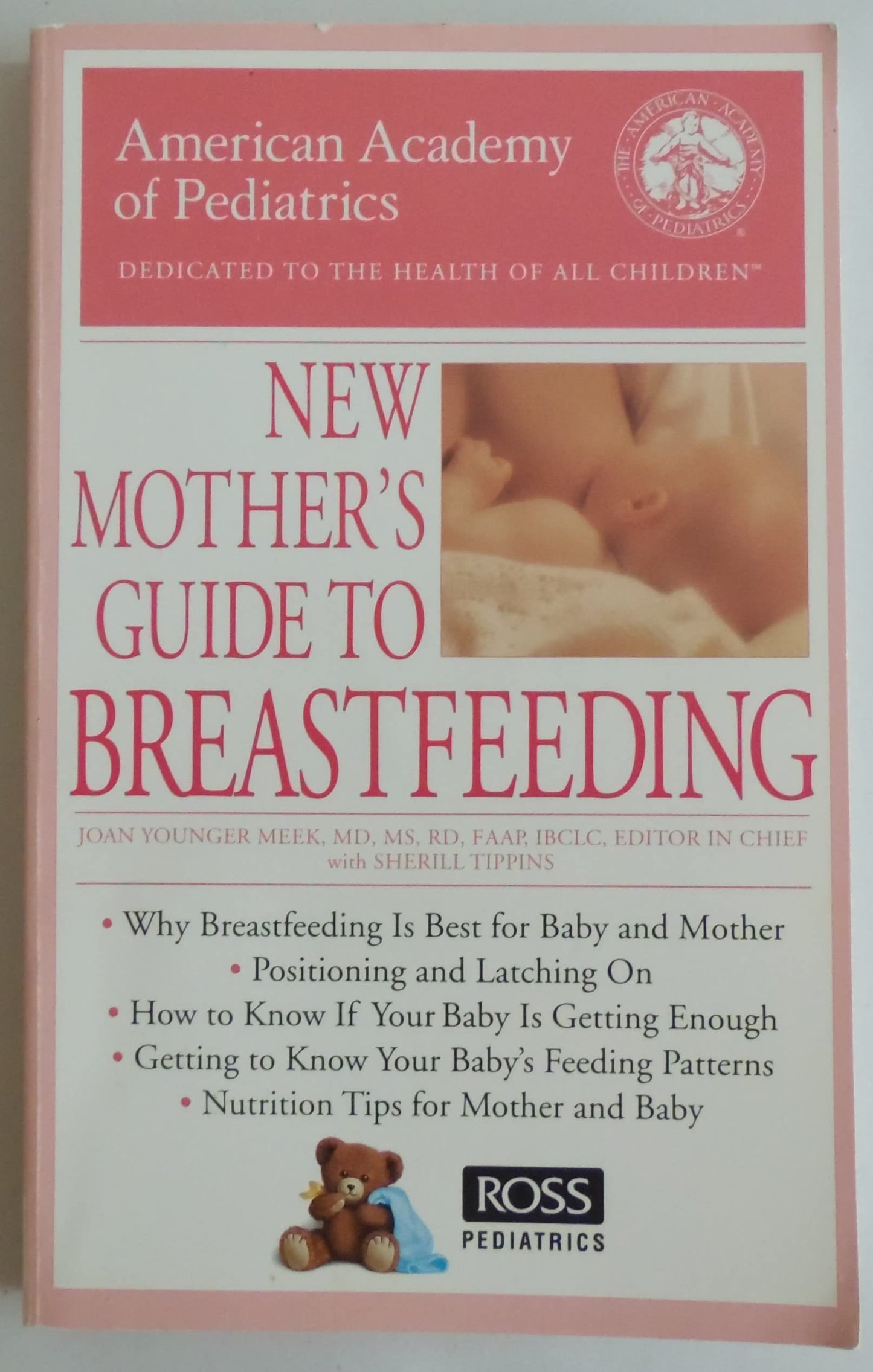 New Mother's Guide to Breastfeeding (American Academy of Pediatrics)