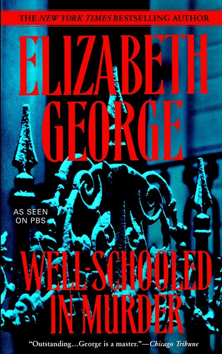 Well-Schooled in Murder (Inspector Lynley)