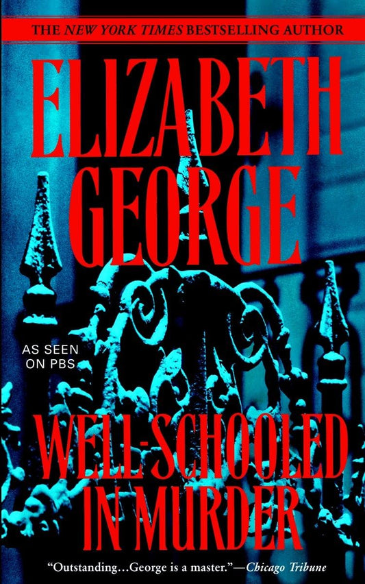 Well-Schooled in Murder (Inspector Lynley)