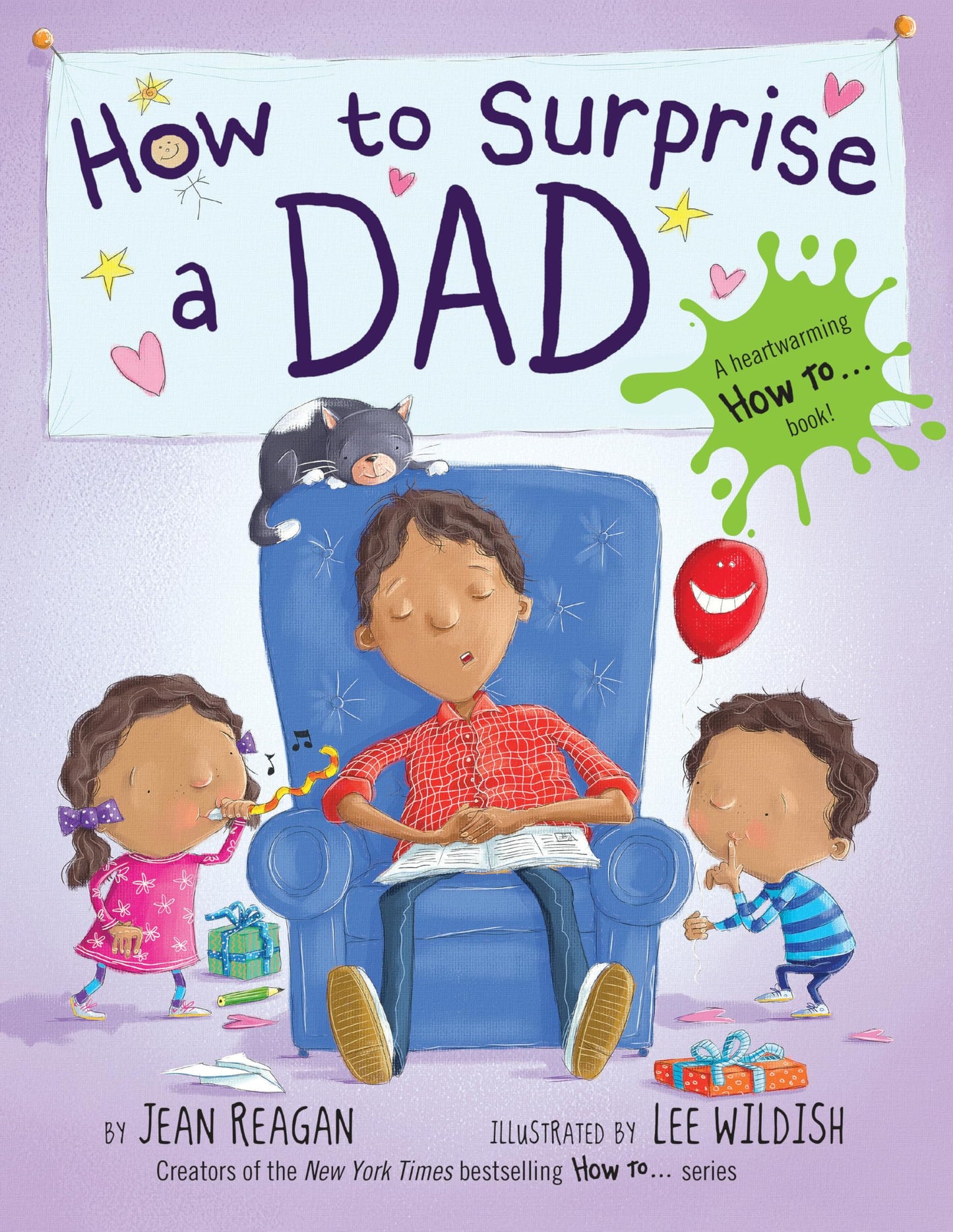 How to Surprise a Dad: A Book for Dads and Kids (How To Series)