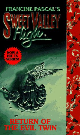 Return of the Evil Twin (Sweet Valley High)