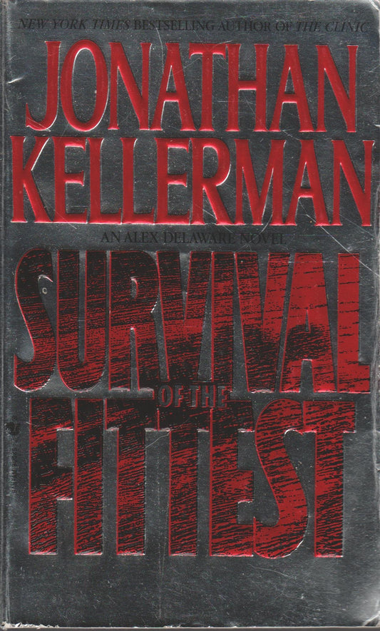 Survival of the Fittest: An Alex Delaware Novel