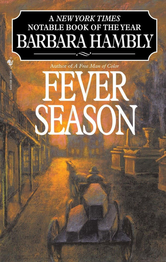 Fever Season (Benjamin January, Book 2)