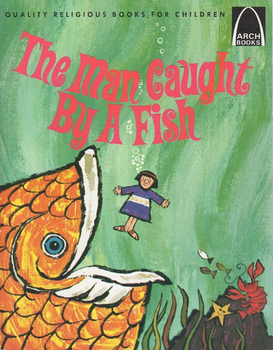 The Man Caught by a Fish