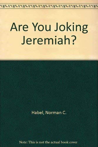 Are You Joking Jeremiah?