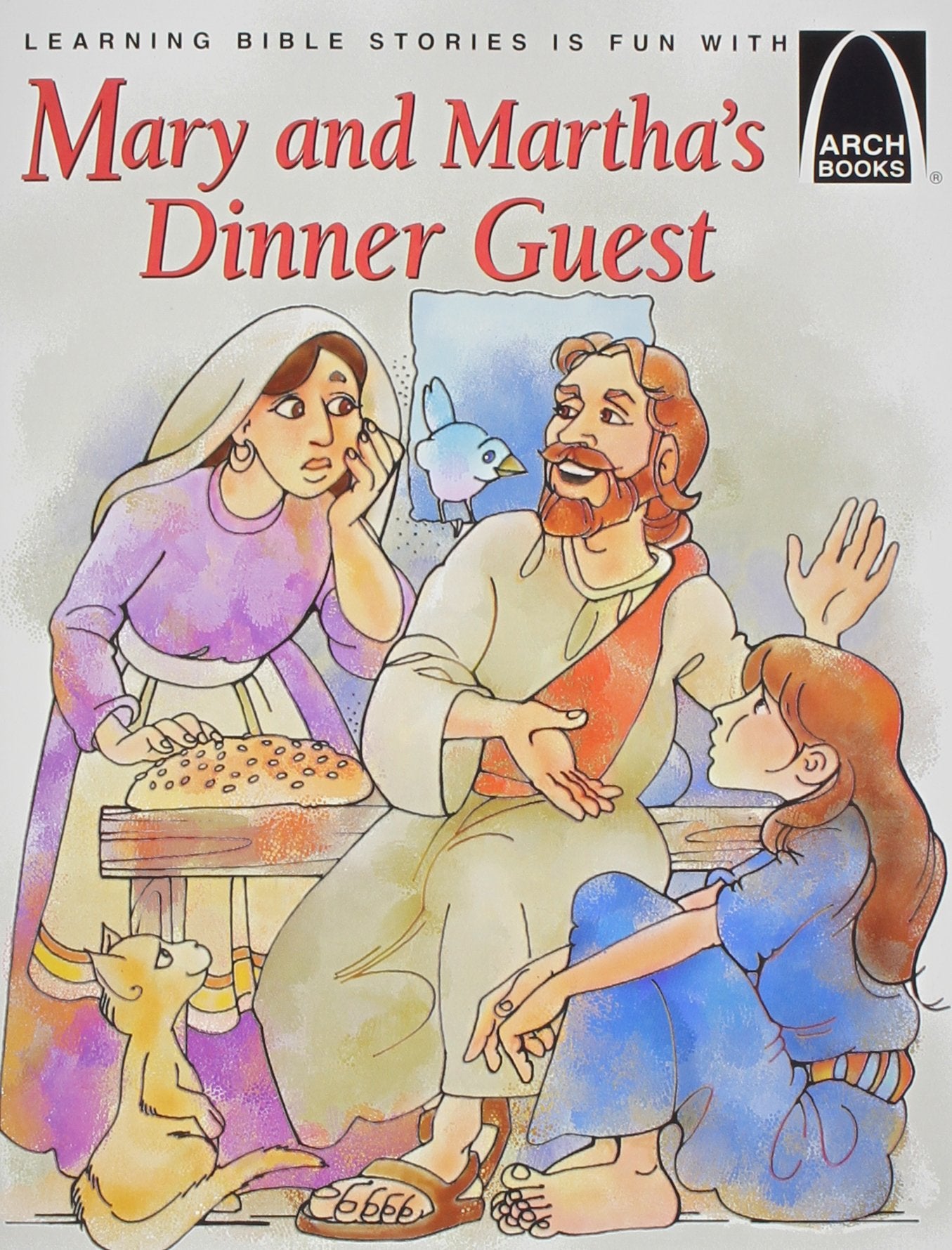 Mary and Martha's Dinner Guest - Arch Books