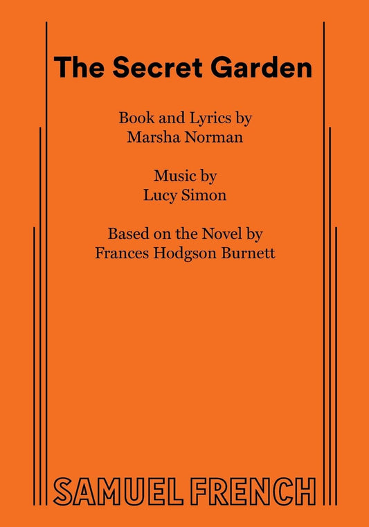 The Secret Garden: Book and Lyrics by Marsha Norman