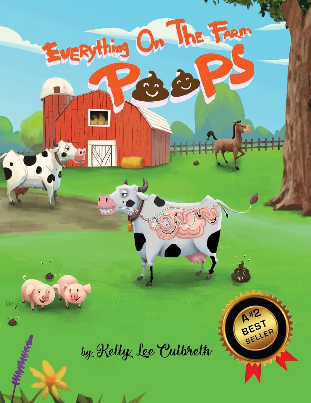 Everything On The Farm Poops (Stinky Books by Kelly Lee)