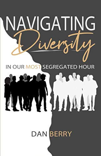 Navigating Diversity: In Our Most Segregated Hour