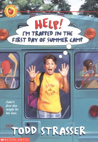 Help! I'm Trapped in the First Day of Summer Camp