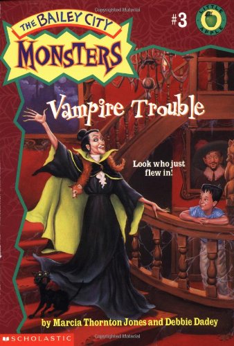 Vampire Trouble (Bailey City Monsters, No.3)