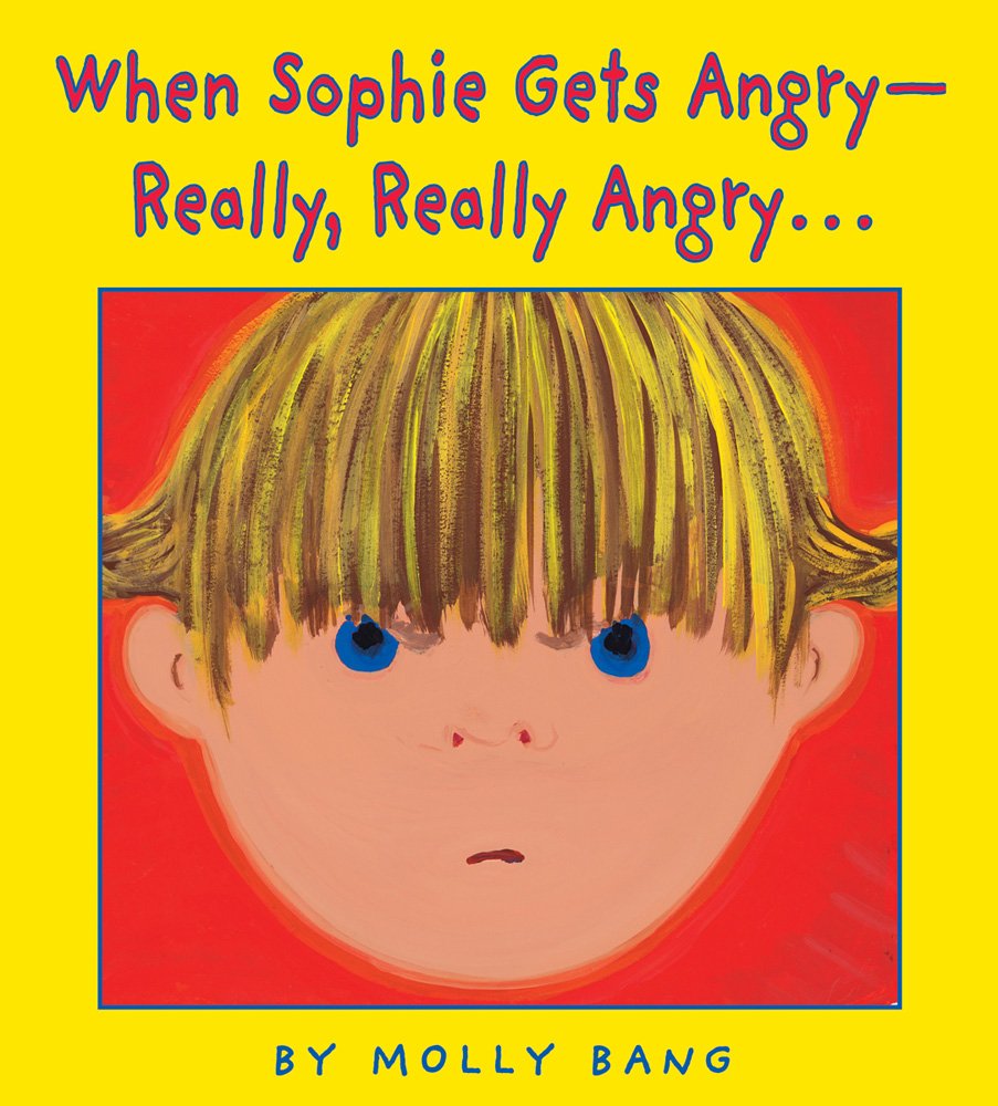 When Sophie Gets Angry...really, Really Angry