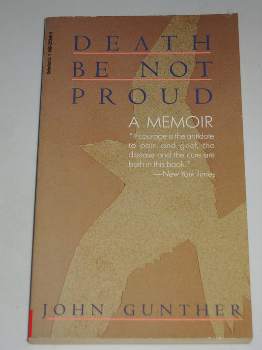 Death Be Not Proud: A Memoir