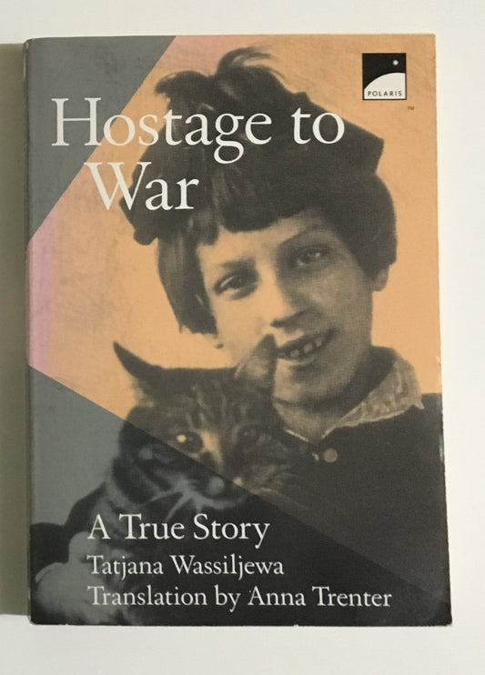 Hostage To War: A True Story