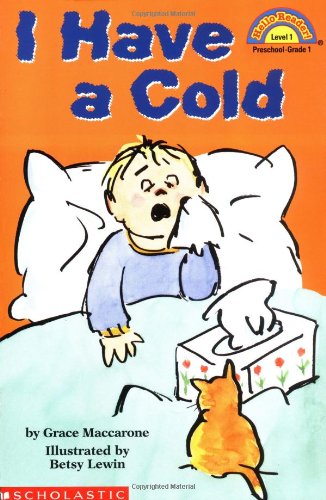 I Have a Cold (Hello Reader! Level 1)