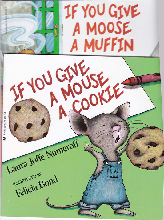 IF YOU GIVE A MOUSE A COOKIE