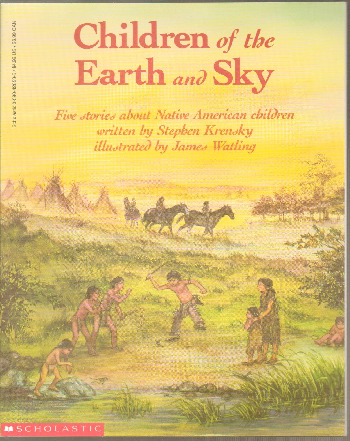 Children of the Earth and Sky: Five Stories About Native American Children
