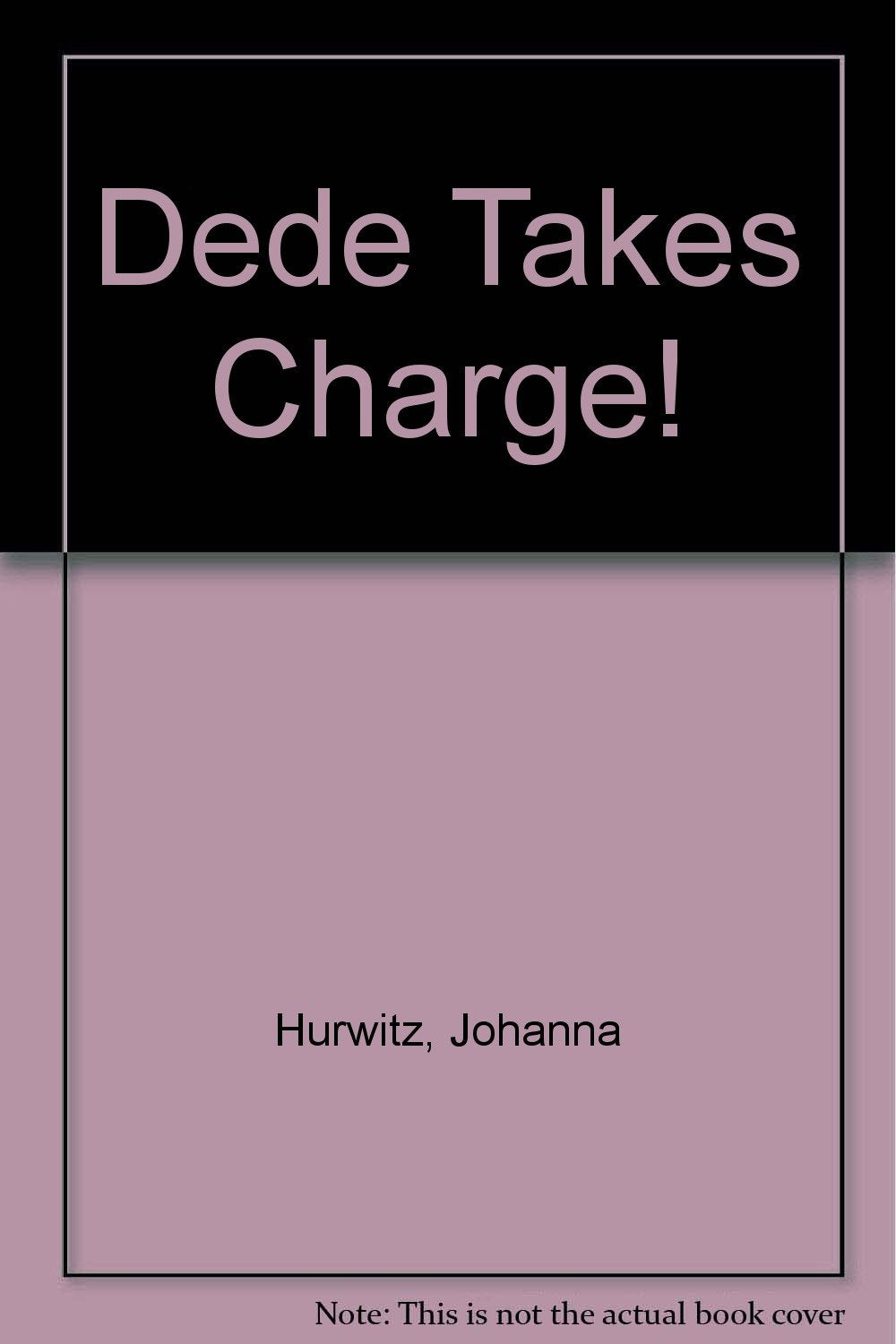 Dede Takes Charge!