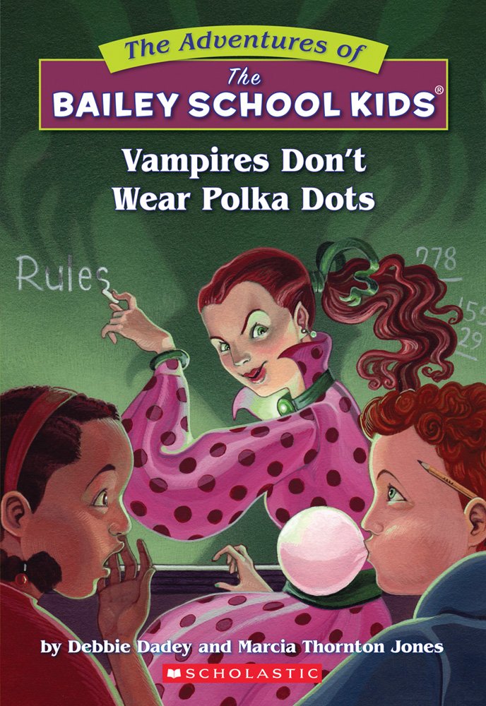 VAMPIRES DON'T WEAR POLKA DOTS (