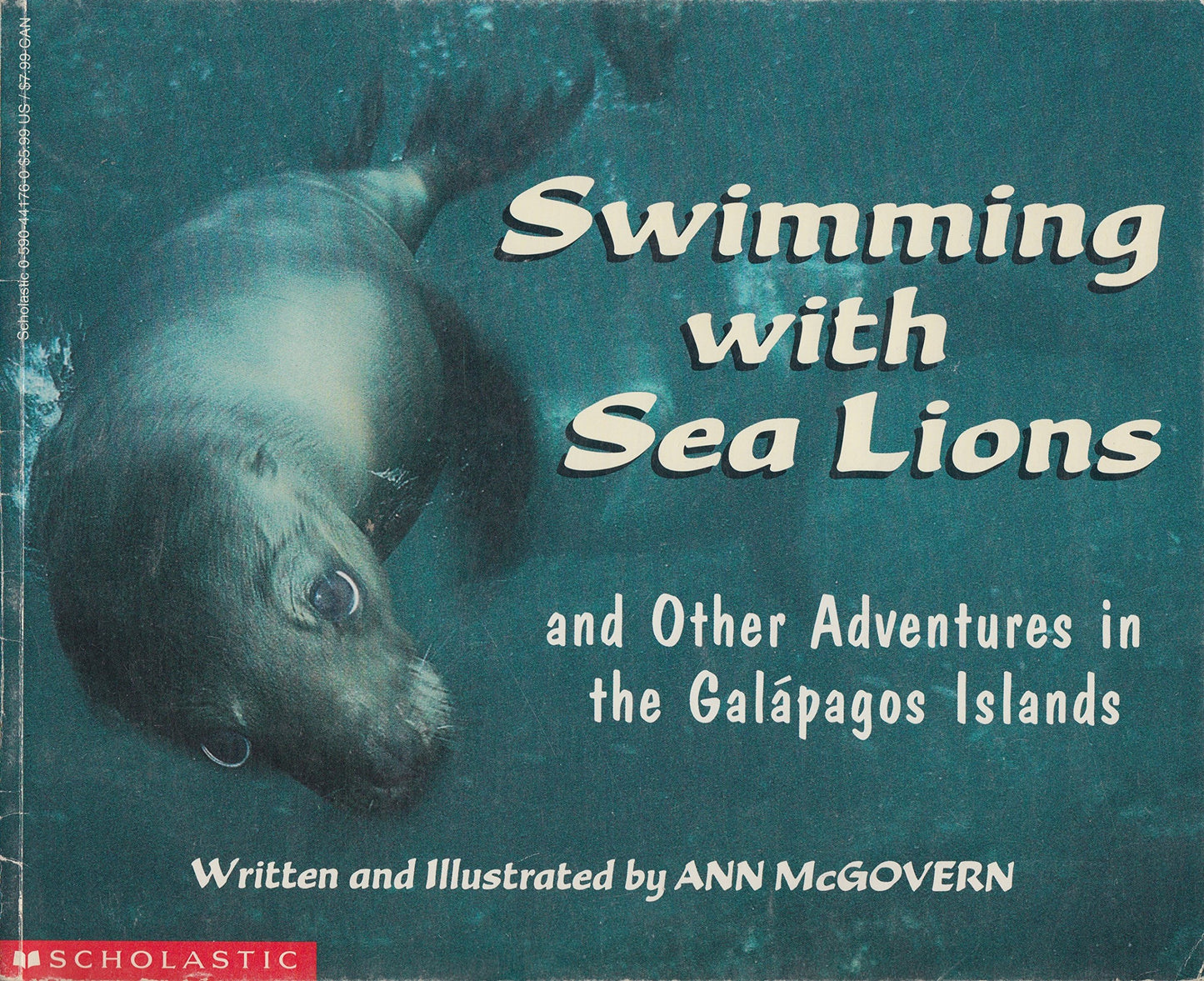 Swimming With Sea Lions : And Other Adventures in the Galapagos Islands