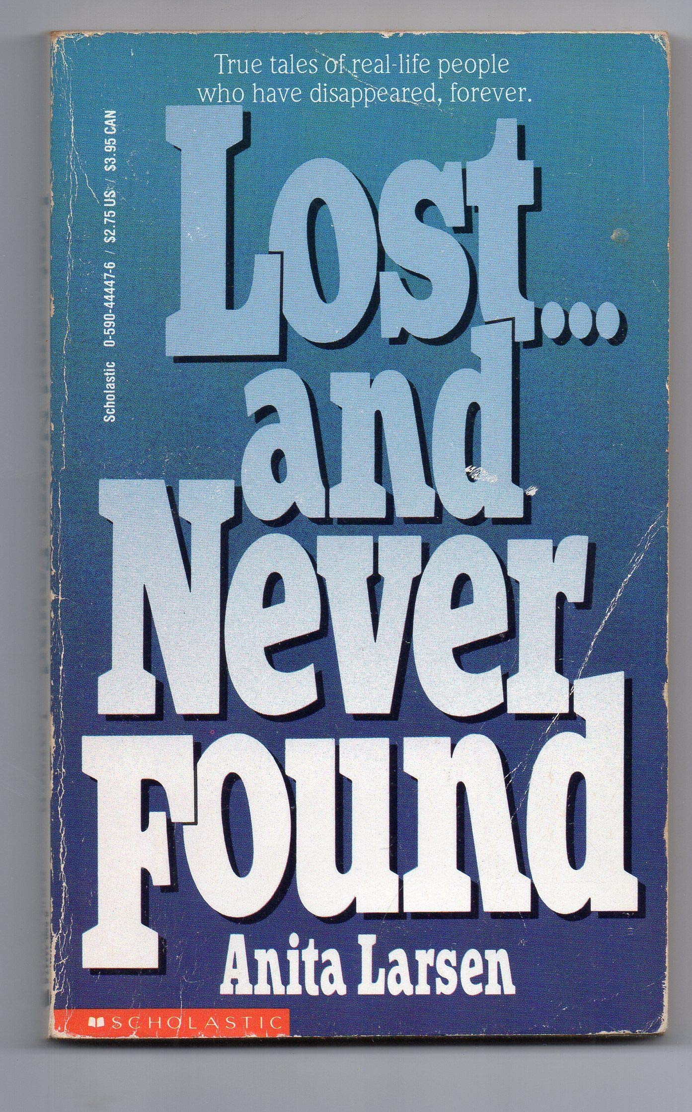Lost...and Never Found